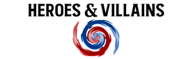 Heroes & Villains